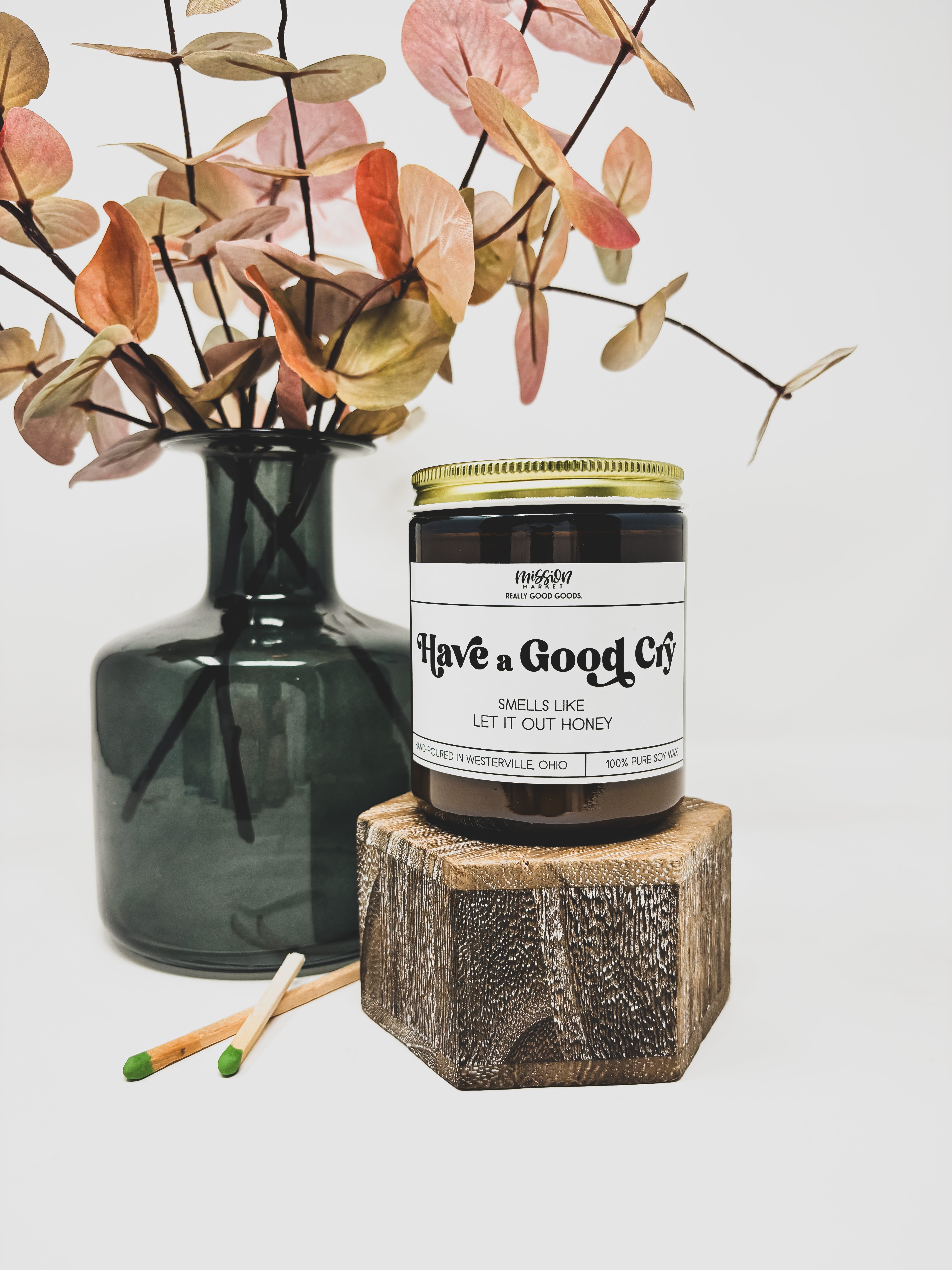 Mission Market Co. Have a Good Cry Candle